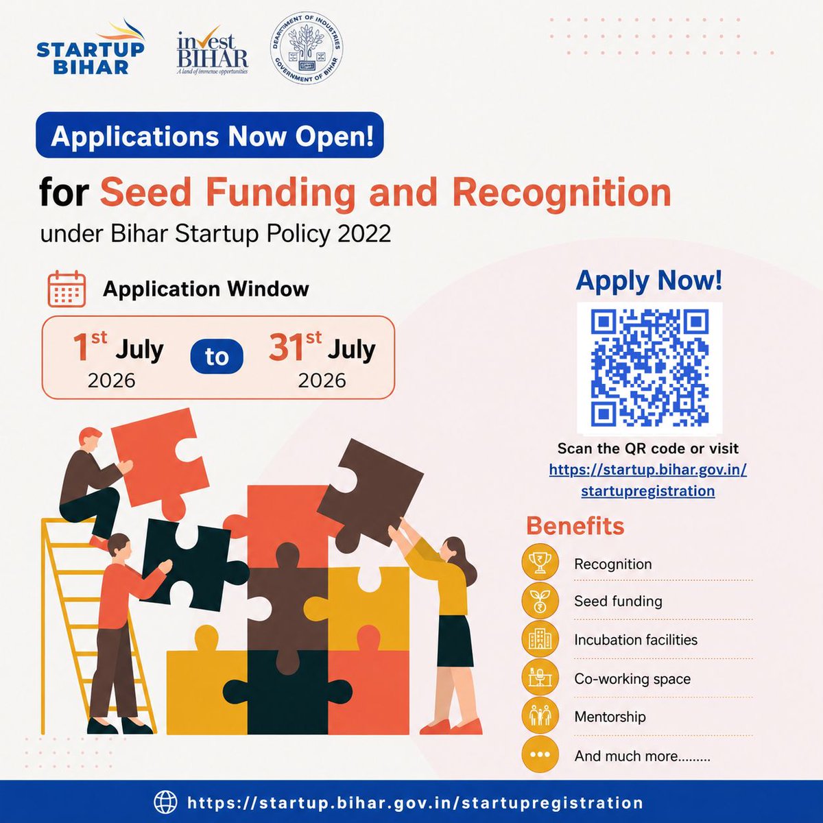 startup_bihar's tweet photo. 🚀 Applications OPEN for Seed Funding &amp; Recognition under Bihar Startup Policy 2022!
📅 1–31 July 2026
✅ Recognition | ✅ Seed Funding | ✅ Incubation | ✅ Co-working | ✅ Mentorship
Apply now 👇
 https://t.co/ReyYUbpCGX
#StartupBihar #InvestBihar #StartupIndia https://t.co/BmAUcWg4c0