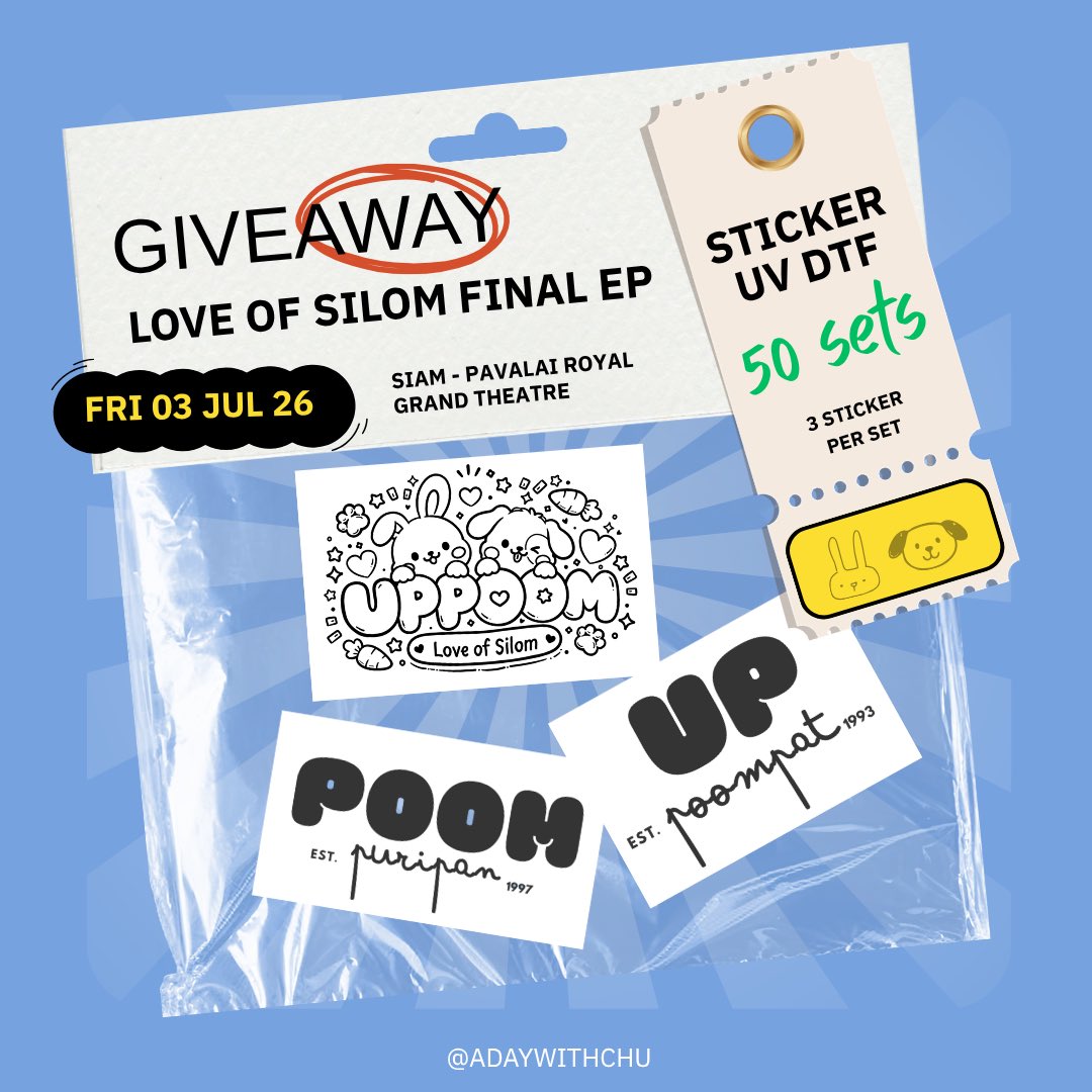 adaywithchu's tweet photo. — pls be kind rt ! 

* giveaway for final ep love of silom 

sticker UV DTF / 50 set ♡

>> #uppoom 🐰🐶

Ps.น้องไม่ได้ใส่ถุงแบบนี้นะคะ 

🗓️ 03 JUL 26
📌 Siam Pavalai Royal Grand Theatre
⏰ TBA

#รักแห่งสีลม #LoveofSilomTheSeries
#uppoompat #poompps https://t.co/PLul1idDqe