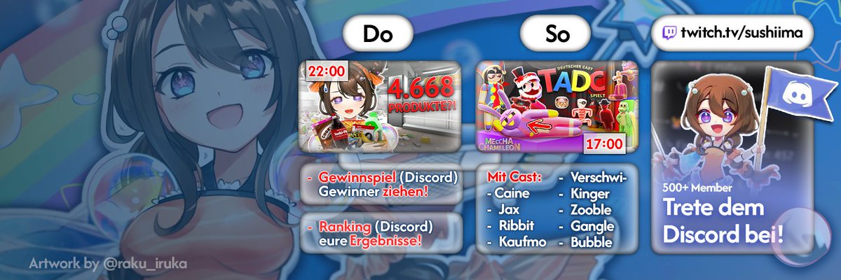 _sushiima_'s tweet photo. 🗓️𝗦𝗧𝗥𝗘𝗔𝗠𝗣𝗟𝗔𝗡 | KW 27🔹🔷

🍣𝗗𝗼: 
➥ SUPERMARKET CHAOS 🛒| 22Uhr
(+ Discord Gewinnspiel, Ranking)

🍣𝗦𝗼:
➥ MECCHA CHAMELEON 🖌️| 17Uhr
(Mit Jax, Kinger, Caine, Ribbit, Kaufmo, Verschwindibus, Zooble, Gangle, Bubble, Pomni)

🫧https://t.co/SCfT7JZdTS🥢 https://t.co/BwiIocFmRX
