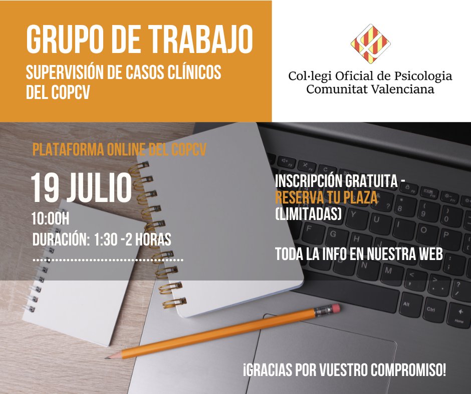 COPCV's tweet photo. Próxima reunión del Grupo de Trabajo de Supervisión de Casos Clínicos del COPCV
📅 19 de julio
🕝 10:00h.
💻 Modalidad Online
Toda la info 👉 https://t.co/Z8BOxYf8Qi
#PsicologíaClínica #grupodetrabajo #copcv https://t.co/FylOyvfxc5