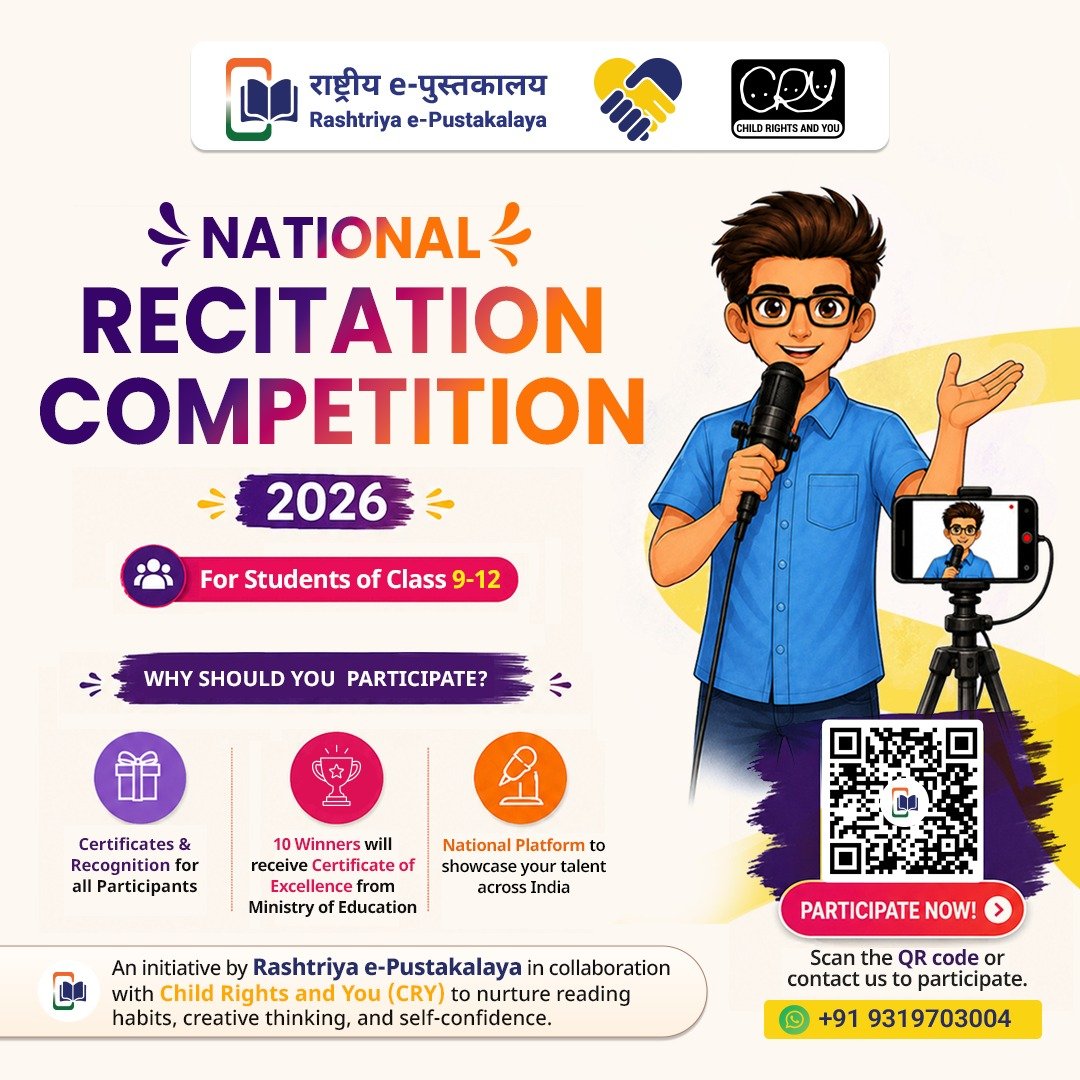 e_pustakalaya's tweet photo. @e_pustakalaya and @CRYINDIA come together to celebrate the Ministry of Education's Rashtriya Kavya Utsav 2026!

Students of Classes 9–12 are invited to participate in this national recitation competition.

✨ Registration is FREE.
🎤 Showcase your recitation talent
🏆 The Top 10 participants will receive national recognition and a Certificate of Accolade from the Ministry of Education.

Register now: https://t.co/8GwqDzgvYQ
or scan the QR code in the creative.

Enquiry: 
rashtriyaepustakalaya@gmail.com
+91-9319703004

#RashtriyaKavyaUtsav  #RashtriyaePustakalaya #CRYIndia

(Rashtriya e-Pustakalaya, Rashtriya Kavya Utsav, National Recitation Competition, poetry recitation, poetry competition, student poetry, free eBooks, school education, students of India, reading culture, literacy, books for students, education for all, Child Rights and You, CRY India, social media campaign, education and empowerment, child welfare, safe childhood, every child matters)