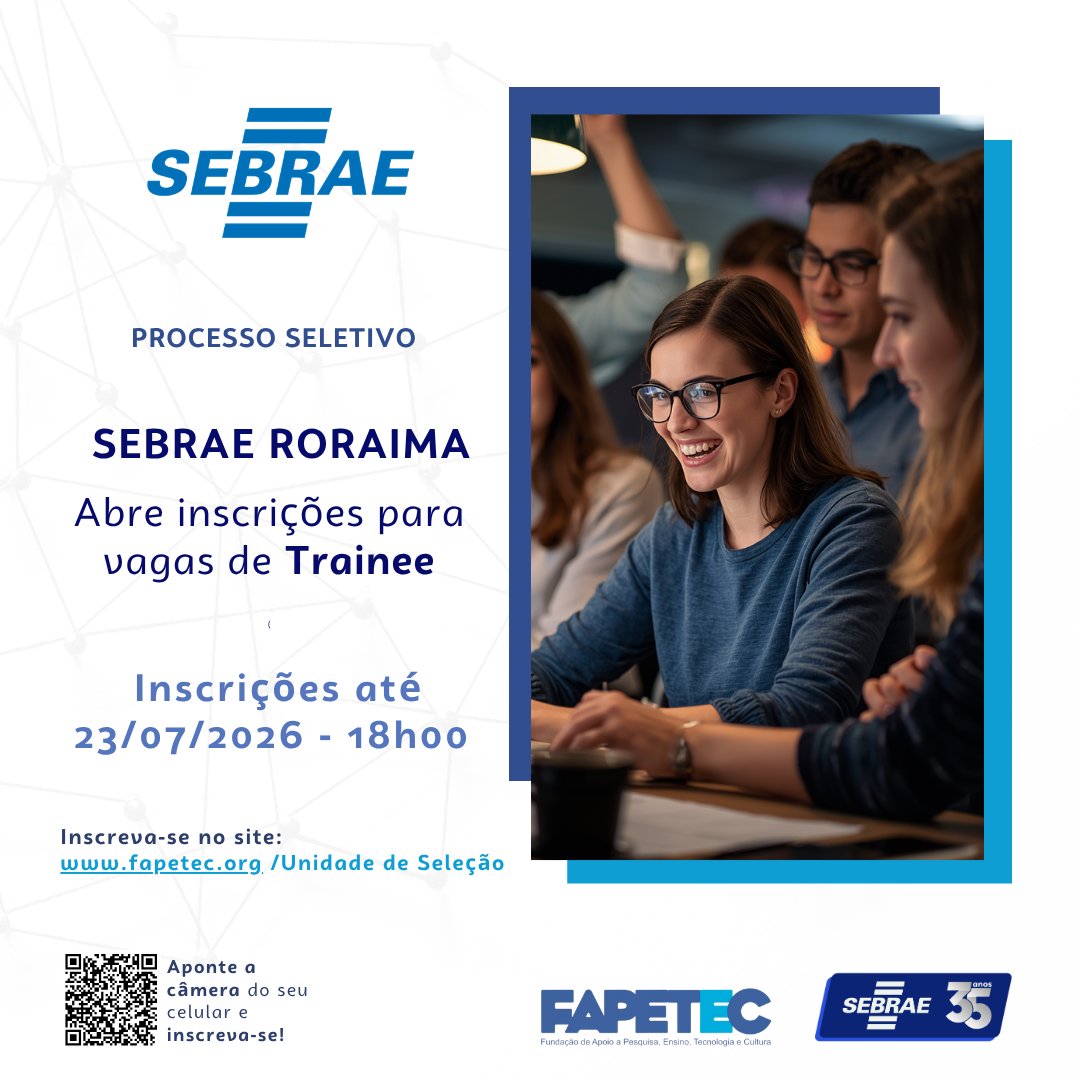 fapetec's tweet photo. SEBRAE/RR abre inscrições para vagas de TRAINEE.
O SEBRAE/RR, com assessoria da FAPETEC, está com inscrições abertas para o Processo Seletivo de TRAINEE.
Inscrições até 23/07/26, às 18h.
Taxa de inscrição: R$ 80,00.
Faça sua inscrição pelo portal:
https://t.co/JwykjcBmwZ https://t.co/RdTRPtiPpD
