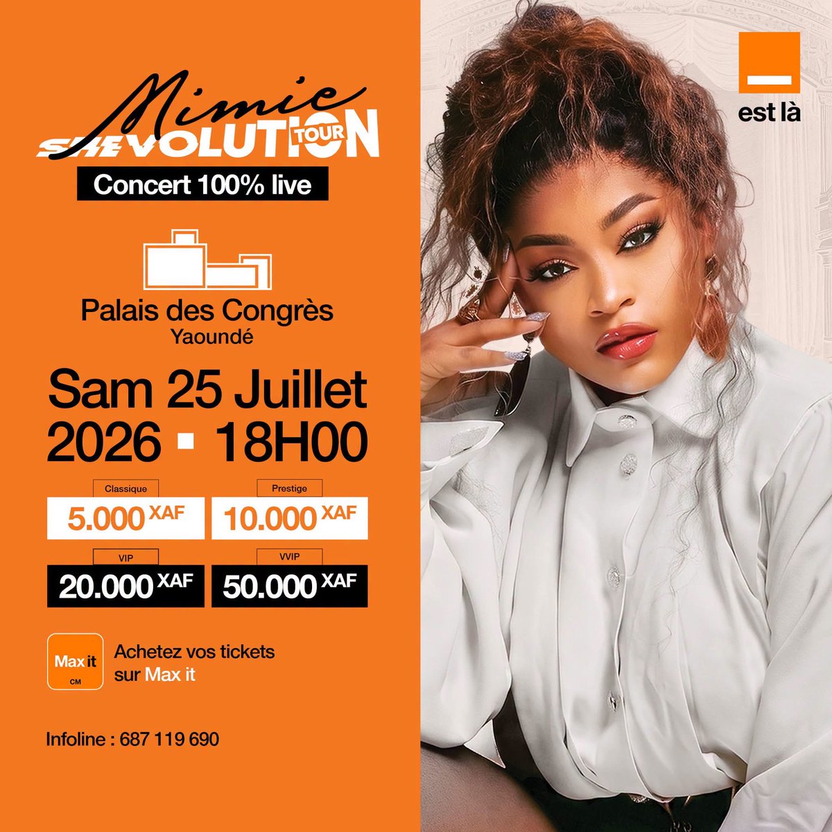 Orange_Cameroun's tweet photo. ✨ Ce 25 juillet, MIMIE en concert LIVE au Palais des Congrès de Yaoundé dès 18H00 ! 🧡

🎟️ Tickets sur Max it : https://t.co/YwfQm2nbcf

Ne manque pas ce grand rendez-vous ! 🎶

#OrangeEstLà #OrangePulse #MaxIt https://t.co/njXOPG4vLW
