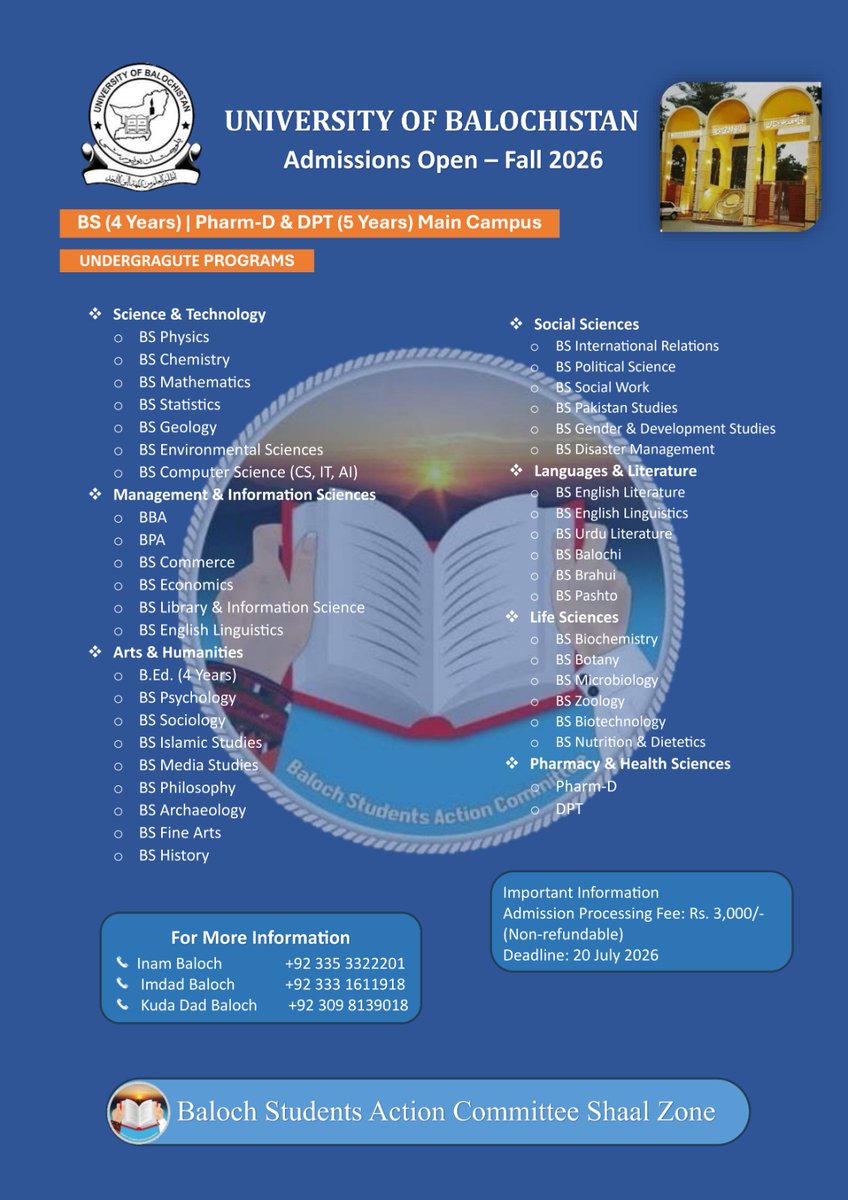 BsacQtaZone's tweet photo. University of Balochistan Quatta has officially announced fall admission 2026 

 BS 4-Year Program 
 Pharm-D / DPT 5-Year Program 
BEMS 5-Year Program main campus

 contacts these Number 
 +92 333 1611918  imdad baloch
+92 335 3322201 inam baloch
+92 309 8139018 kuda dad baloch https://t.co/SuUcsXVfSL