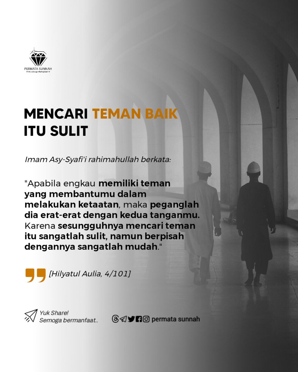 permata_sunnah's tweet photo. 🫱🏽‍🫲🏻 Mencari Teman Baik itu Sulit https://t.co/fTQhOaT2OY