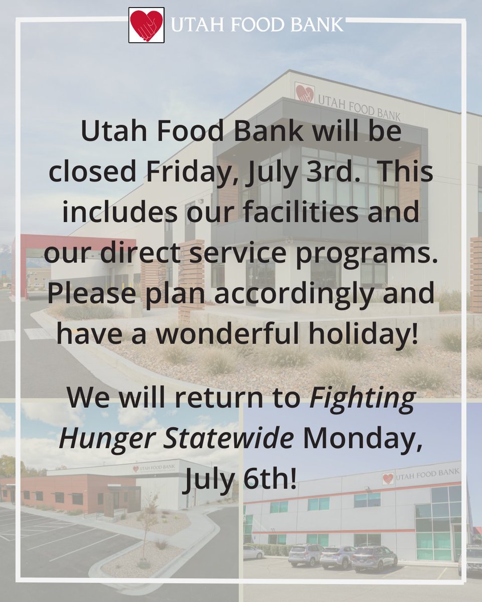 utahfoodbank's tweet photo. Utah Food Bank will be closed Friday, July 3rd.  This includes our facilities and our direct service programs. Please plan accordingly and have a wonderful holiday! 

We will return to Fighting Hunger Statewide Monday, July 6th! https://t.co/px35qDnLN5