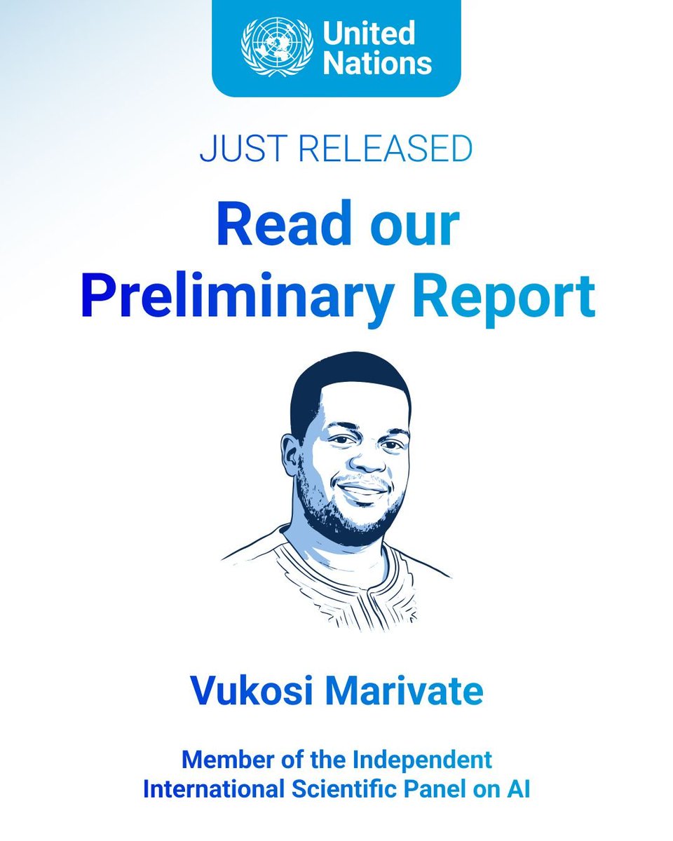 vukosi's tweet photo. As part of my role on the UN Independent International Scientific Panel on AI, I’ve contributed to our first major output: the "Preliminary Report on AI Opportunities, Risks and Impacts" 🧵👇 (1/4) @ODET_UN https://t.co/CJ5M1DyguY