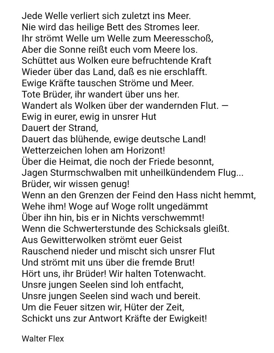 Gundamritter's tweet photo. Eine der schrecklichsten und schönsten Totenanrufungen hat hier Verbandsbruder Walter Flex verfasst. Man spürt durch die Zeilen, wie er schon ganz im Bannkreis dieser höheren Ordnung war, wo alle Worte, alles Atmen abbricht. 

Durch einen Bauchschuss 1917 schloss er sich ihr an. https://t.co/w7XAmKwKKe