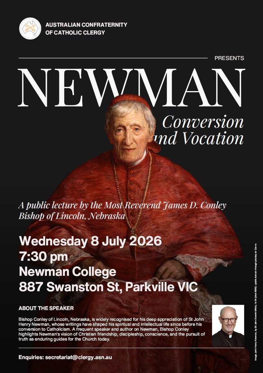 FrNDillon's tweet photo. The Australian Confraternity of Catholic Clergy national conference is being held in Melbourne next week. Main speaker is Bishop James D. Conley of Lincoln, Nebraska, USA. He will give a public lecture at Newman College, Parkville, on Wednesday 8 July 2026 at 7.30pm. All welcome! https://t.co/GBRvD5RjBl