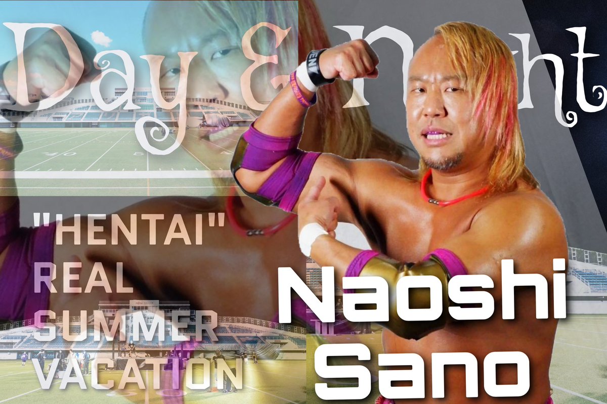 hikaru310paipan's tweet photo. 【川崎】8月22日"HENTAI" REAL SUMMER VACATION富士通スタジアム川崎大会【横浜】
参戦決定！

佐野直！

チケットはパイルドライバー原宿、選手取り置きで発売中！
#というね https://t.co/IqCSMM7xLD