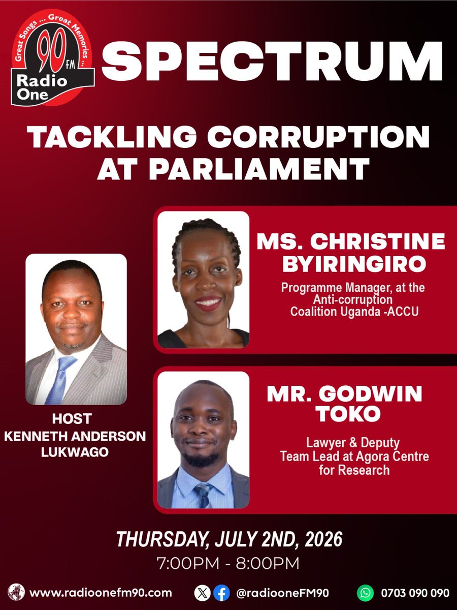RadioOneFM90's tweet photo. π¨ Tonight on #spectrum
Can corruption at Parliament be effectively tackled?
Join host @anderlukson with:
Guests:
ποΈ Christine Byiringiro (ACCU )
ποΈ @GodwinTOKO ( @Agora_Research_ )
π 7PMβ8PM
ποΈ Thursday, 2nd July 2026
π https://t.co/vQKCzYU9SA
#RadioOne90FM #AntiCorruption https://t.co/87jQd2wn55