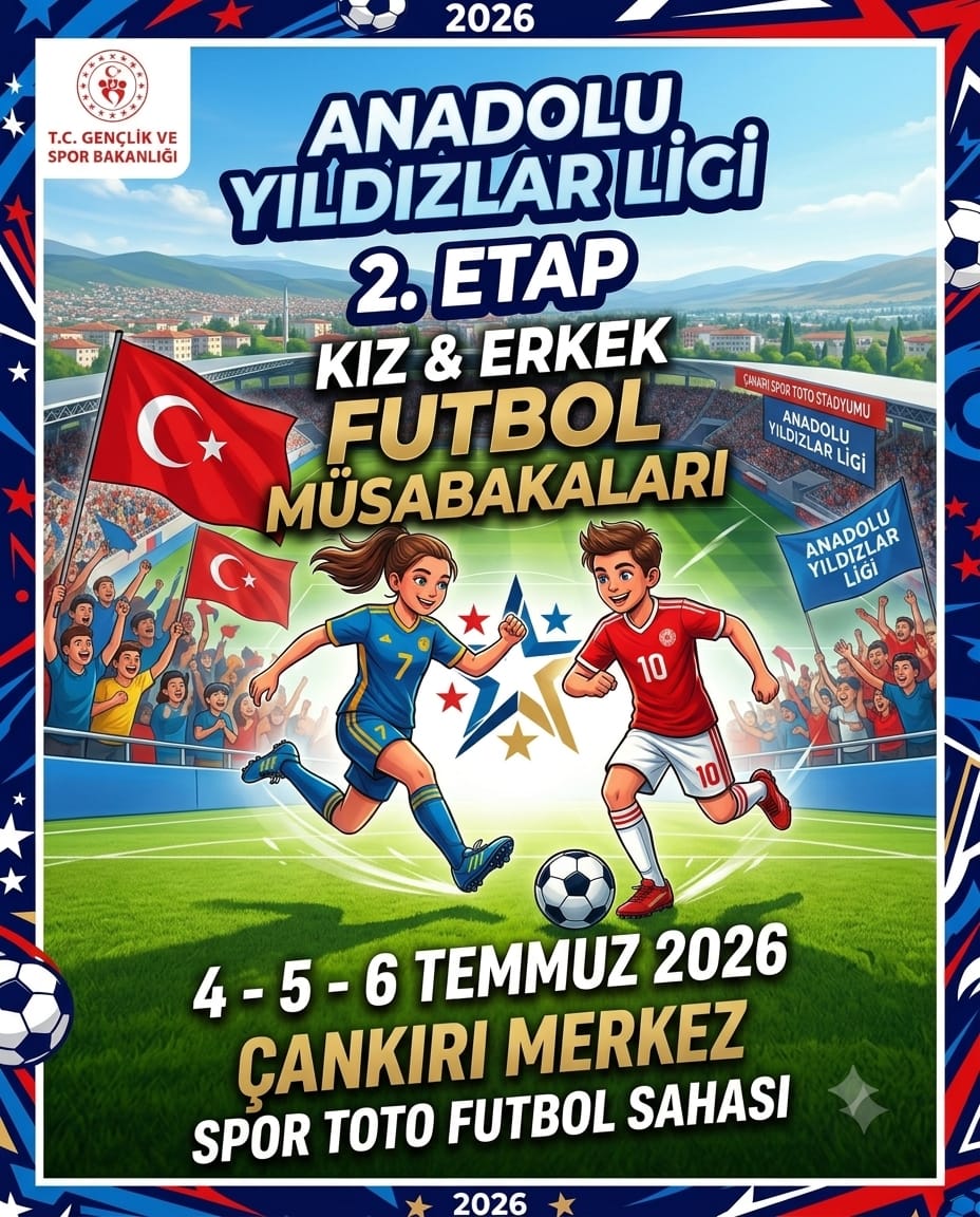 GSB_Cankiri's tweet photo. ⚽ Anadolu Yıldızlar Ligi (ANALİG) 2. Etap Kız &amp; Erkek Futbol Müsabakaları başlıyor!..
📍 Çankırı, 4-6 Temmuz tarihleri arasında geleceğin yıldızlarını ağırlıyor.
📅 4-5-6 Temmuz 2026
📍 Çankırı – Spor Toto Futbol Sahası https://t.co/cSPB91bA5s