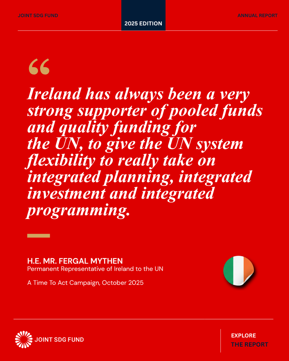 JointSDGFund's tweet photo. Ireland 🇮🇪 has long championed pooled funding for one reason:

It gives the UN system the flexibility to deliver integrated planning, investment, and programming.

More from H.E. Fergal Mythen in our Annual Report:
https://t.co/iVZ9N3JEfg @IrishMissionUN https://t.co/0RRfocPJOk
