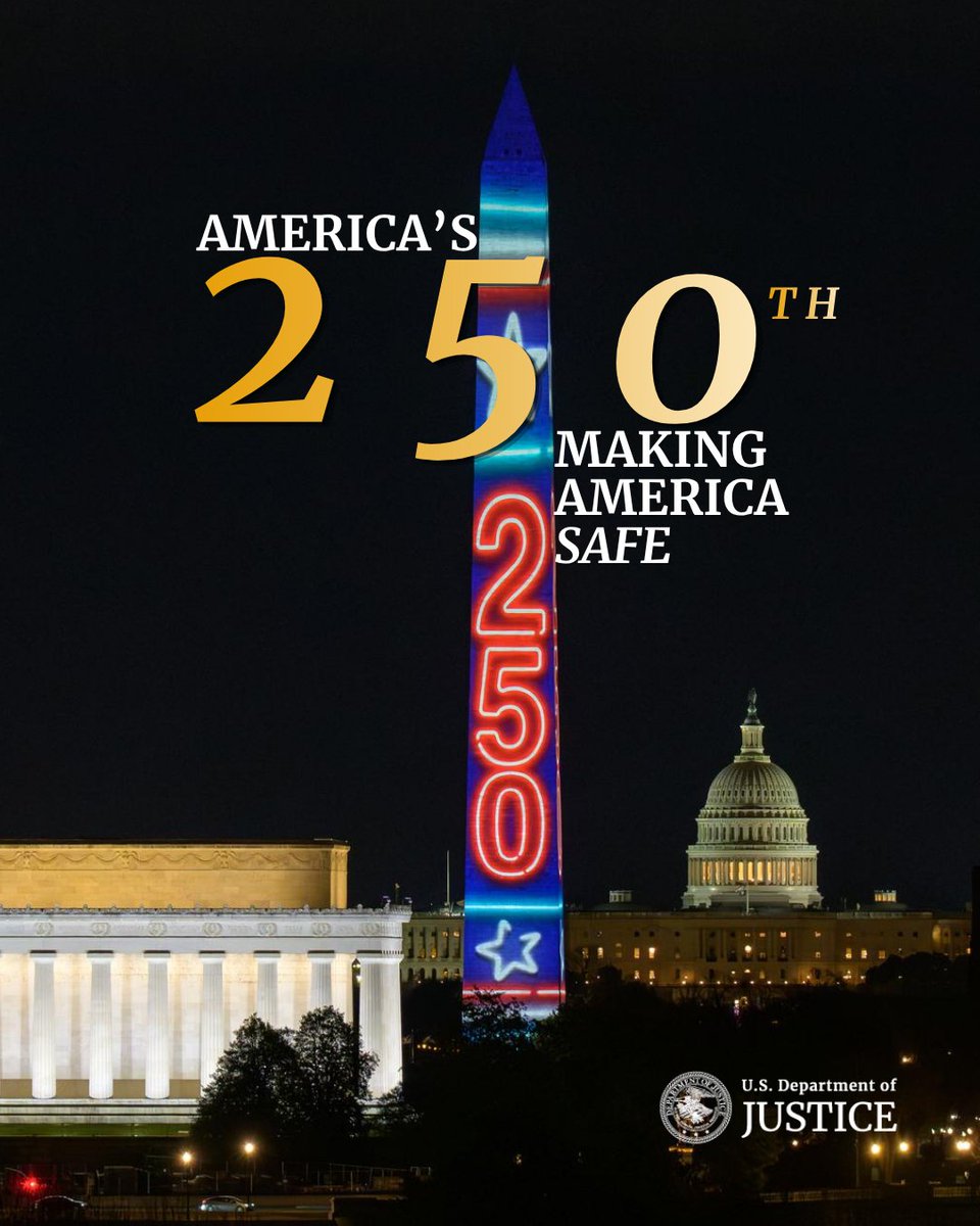 TheJusticeDept's tweet photo. As America approaches its 250th anniversary, the Justice Department is committed to keeping our country safe. Our focus is on upholding the rule of law, supporting law enforcement, and prioritizing public safety in every community across the nation. #MakingAmericaSafe @Freedom250 https://t.co/kgO2xhlkg0