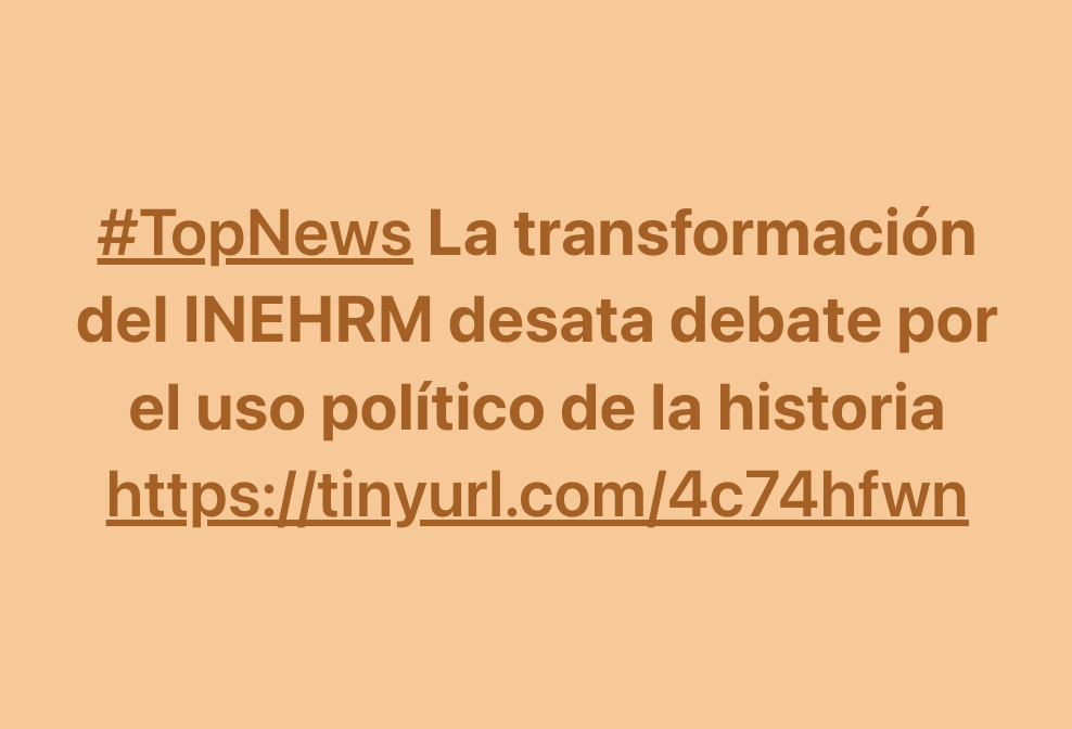 irhtfg's tweet photo. #TopNews La transformación del INEHRM desata debate por el uso político de la historia
https://t.co/AT5wKRqBH9 https://t.co/y8TD7pFgpX