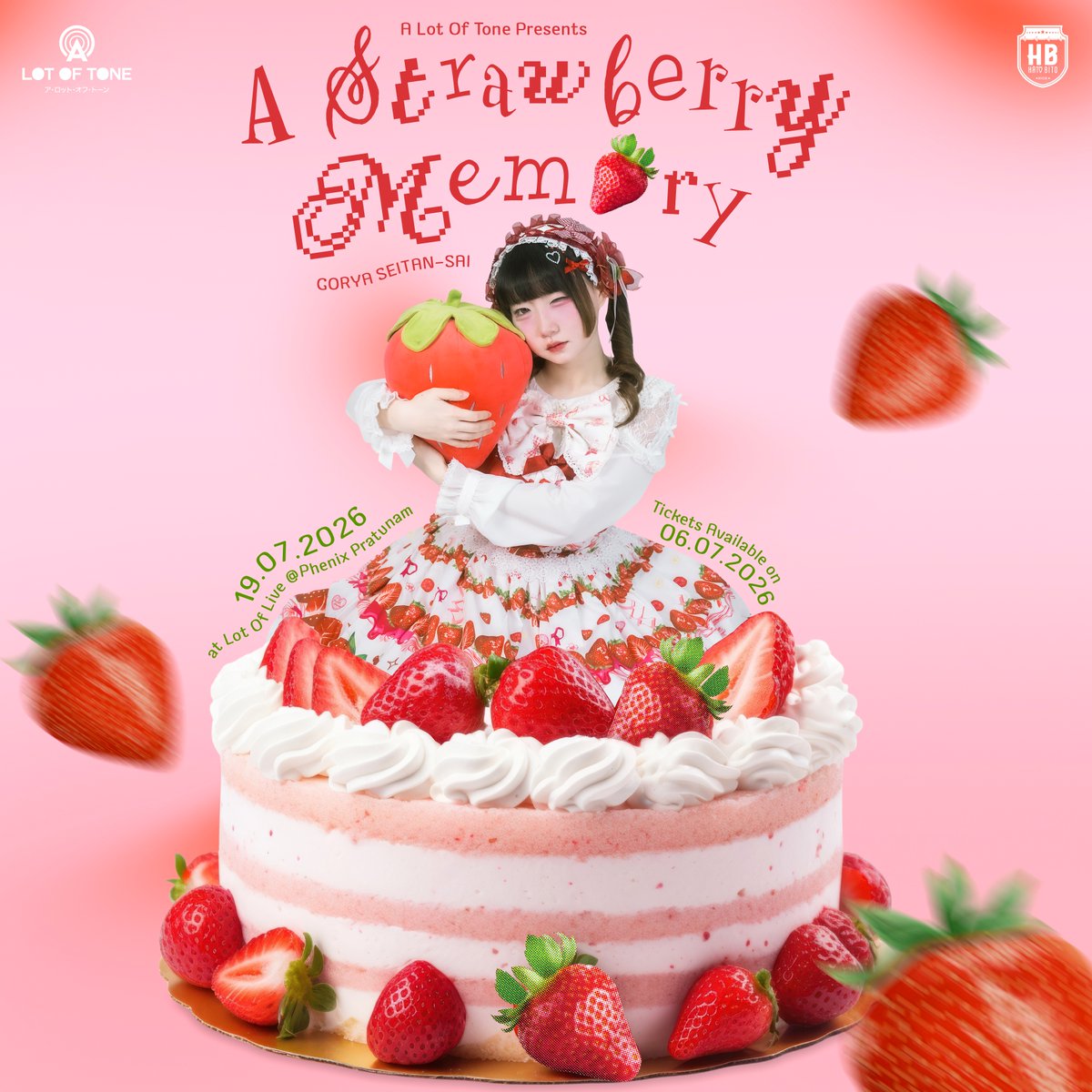 HatoBito_TH's tweet photo. 🍓 A Lot Of Tone Presents "𝓐 𝓢𝓽𝓻𝓪𝓮𝔀𝓫𝓮𝓻𝓻𝔂 𝓜𝓮𝓶𝓸𝓻𝔂" Gorya Seitan Sei 🍓

🗓️ 19.07.2026
📍 Lot Of Live @Phenix Pratunam, 3rd Floor

Ticket available online on 06.07.2026.
18:00 at A Lot Of Tone Application

˚ʚ♡ɞ˚--------------------˚ʚ♡ɞ˚

: EVENT TIMETABLE :
11.00 : Register
11.20 : Gate Open
11.30 - 11.50 : NekoWink
11.50 - 12.10 : HAPPYTAIL
12.15 - 12.35 : FiiMONiX
12.35 - 12.55 : 2nd Dimension
12.55 - 13.15 : Raify
13.15 - 13.35 : Re:Reflect
13.35 - 13.55 : NyZas
16.10 - 16.30 : DEADKAT
16.30 - 16.50 : VIINX
16.50 - 17.10 : LUMIN+US
17.15 - 17.35 : KŌMA
17.35 - 17.55 : Seishin Kakumei
17.55 - 18.15 : ANGeVIL✟
18.20 - 18.50 : HatoBito
18.50 - 20.10 : Gorya Birthday Stage
22.00 - 22.10 : Gorya Lucky Draw

˚ʚ♡ɞ˚--------------------˚ʚ♡ɞ˚

: EVENT TICKET :
🎟 Normal Ticket
Price : 150 THB.
- Wristband
🎟 Strawberry Ticket
Price : 350 THB.
- Physical Ticket
- Wristband
- Photcard (Random 1 of 4)
- 1 Lucky Draw Ticket
🎟 S Ticket
Price : 800 THB. (Limited to 40 tickets)
- Front Row Entry
- Wristband
- Physical Ticket
- Photcard (4 of 4)
- Birthday Costume Pin Cheki (with signature)
- 2 Lucky Draw Ticket

ลำดับการเข้าสถานที่
1. ผู้ที่ซื้อ S TICKET ตามลำดับการสั่งซื้อออนไลน์
2. ผู้ที่ซื้อ Strawberry TICKET ตามลำดับการสั่งซื้อออนไลน์
3. ผู้ที่ซื้อ Normal TICKET ตามลำดับการสั่ง��ื้อออนไลน์
4. ผู้ที่ซื้อ S TICKET, Strawberry TICKET และ Normal TICKET ตามลำดับการซื้อหน้างาน
*สำหรับท่านที่เข้าพื้นที่เป็นลำดับแรก ๆ ขอสงวนสิทธิ์ไม่จองที่ให้บุคคลอื่น

˚ʚ♡ɞ˚--------------------˚ʚ♡ɞ˚

: SNS :
▶ https://t.co/E9r7PL1d06 

#GoryaHatoBito #HatoBito #ALotOfTone