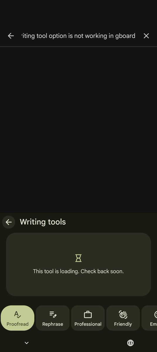 kathi_tarun's tweet photo. @AndroidDev @madebygoogle issue with the gboard..it is showing as tool is loading,.. check back soon ... https://t.co/Mc0gslqJIs