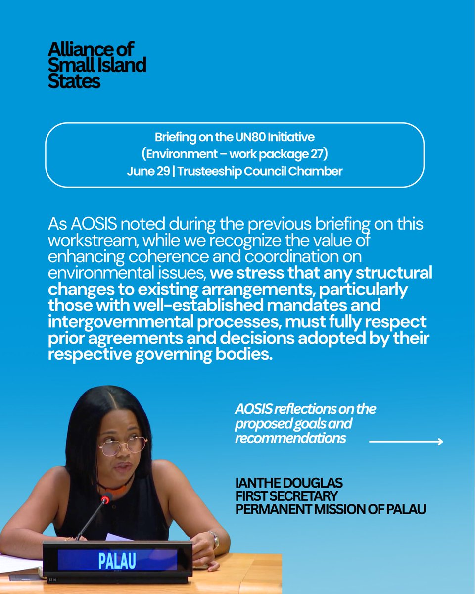 AOSISChair's tweet photo. On 29 June, Palau, in its capacity as Chair of AOSIS, delivered a statement highlighting key areas that require greater clarity and careful consideration to ensure the UN80 Initiative responds to the urgent and unique development needs of vulnerable island nations. https://t.co/EHpu05zmNf