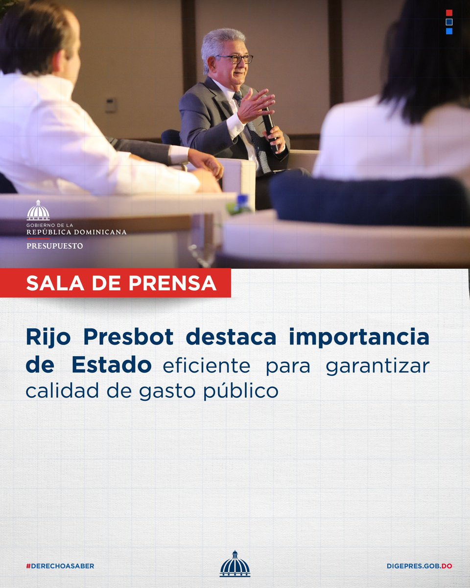 DIGEPRESRD's tweet photo. [Sala de Prensa]
Rijo Presbot destaca importancia de Estado eficiente para garantizar calidad de gasto público.

📍Lee la nota en Sala de Prensa de nuestro portal https://t.co/XUDrpd0jas
🔍 #DerechoaSaber https://t.co/c1oD867Qn1