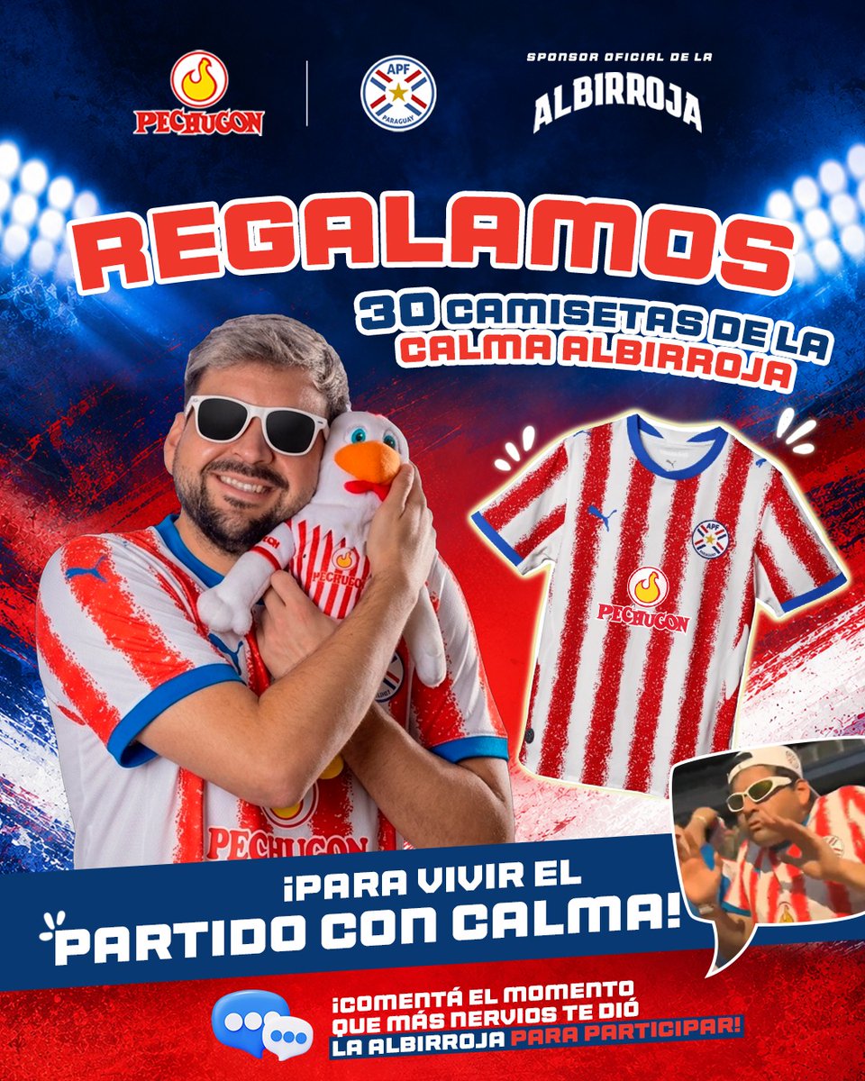 PechugonPy's tweet photo. 🎁 ¡REGALAMOS 30 CAMISETAS DE LA CALMA ALBIRROJA! 🇵🇾

Todos sabemos que ver a la Albirroja no es para cardíacos... 😅 Por eso te queremos regalar la camiseta perfecta para vivir el partido CON CALMA (aunque el corazón te diga otra cosa). 😎🐔

¿Cómo participás? 👇
💬 Comentá el momento que MÁS nervios te dio la Albirroja
❤️ ¡Y listo, ya estás participando!

Regalamos 30 camisetas entre los hinchas más aguerridos. Porque sufrir por estos colores... también es garra guaraní. 💪🔥

¡Contanos tu momento más al borde del infarto y llevate la tuya! 🇵🇾✊

PECHUGON... ¡¡¡SPONSOR OFICIAL DE LA ALBIRROJA!!! 🐔🔥