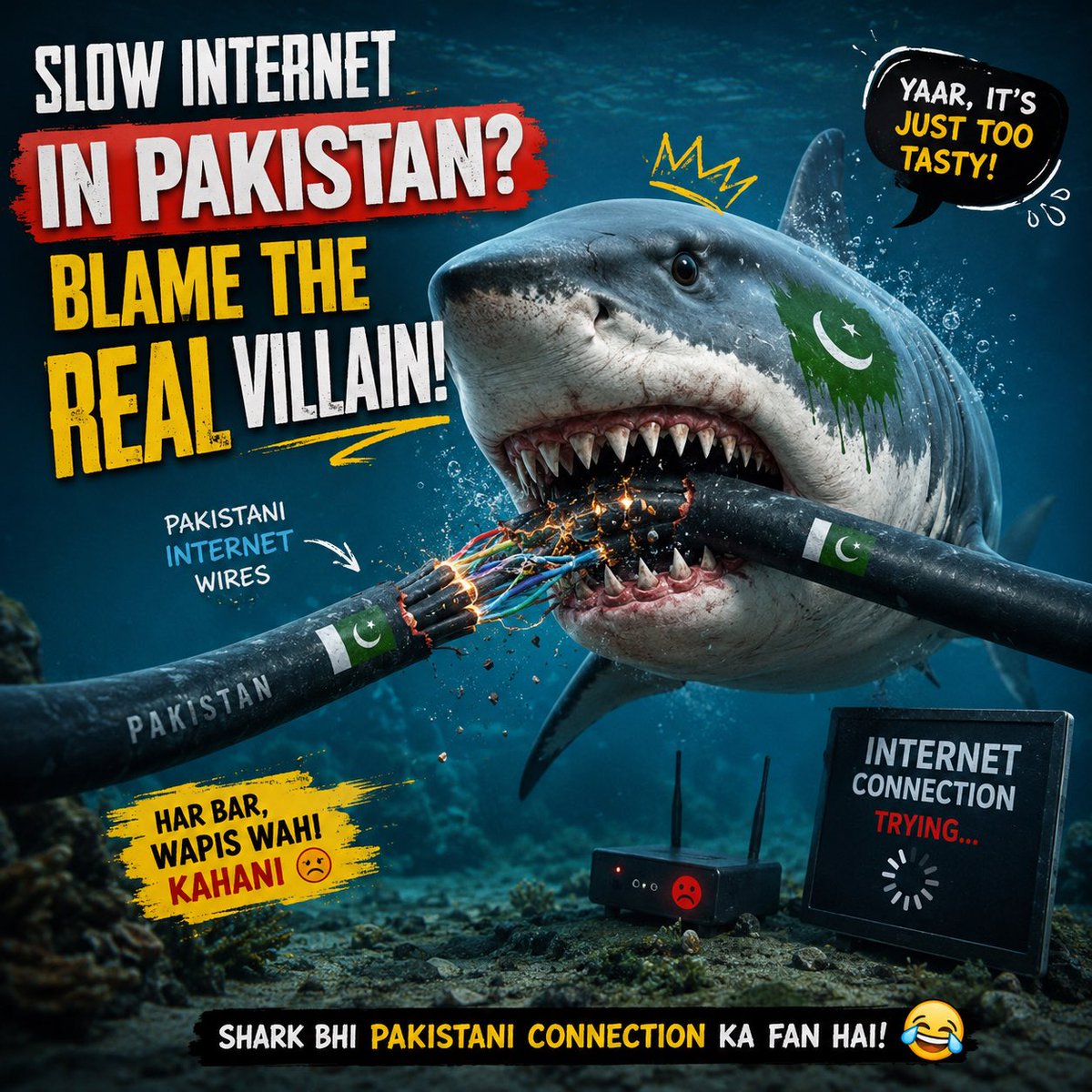 Mirza_Talhaa's tweet photo. BREAKING: The shark has officially claimed responsibility again. 🦈🇵🇰

Every time Pakistan’s internet goes down, this legend gets promoted. 😭

Someone please tell him to leave our cables alone. 💀

#InternetDown #Pakistan #Shark #Memes #internet #slow https://t.co/sodythWORS