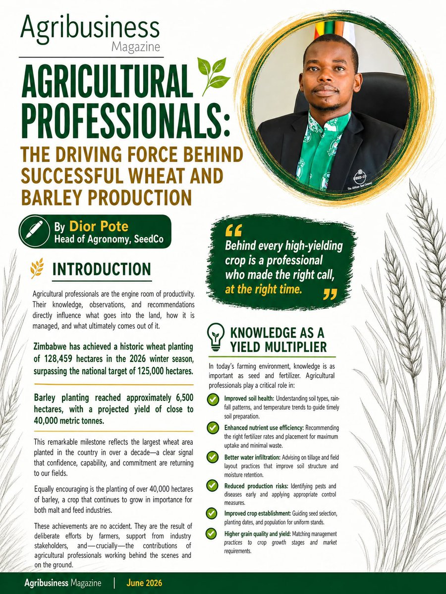 PoteDior's tweet photo. Proud to share my latest feature in @agribusinesszw - Agribusiness Magazine!

Knowledge is the greatest yield multiplier. From crop scouting , pest identification to disease management & fungicide timing, informed decisions are what separate good harvests from exceptional ones.

Let’s continue sharing science-based agronomy that empowers farmers & strengthens Zimbabwe’s food security.

#Agronomy #Wheat #Barley #Agriculture #FoodSecurity #KnowledgeSharing #ZimbabweAgriculture #ChiefFarmer