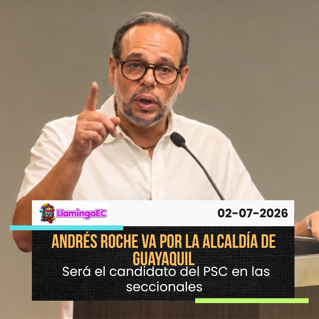 LlamingoE's tweet photo. #POLÍTICA | El Partido Social Cristiano (PSC) oficializó este 2 de julio de 2026 a Andrés Roche como su precandidato a la Alcaldía de Guayaquil para las elecciones seccionales del próximo 29 de noviembre.

Durante un evento realizado en Guayaquil, Roche anunció que asumirá la candidatura en alianza con el PSC y Madera de Guerrero. El acto contó con la presencia del expresidente vitalicio del partido, Jaime Nebot, y del exvicealcalde Josué Sánchez, marcando el inicio de la campaña electoral de la organización.

En el mismo evento también fueron presentados Juan Carlos González Alcívar como precandidato a la Prefectura del Guayas y Luzmila Nicolalde como aspirante a la Viceprefectura. Además, se dieron a conocer las listas de precandidatos a concejales urbanos por los distintos distritos de Guayaquil.

Roche aprovechó su intervención para ofrecer disculpas públicas por un incidente ocurrido meses atrás en los bajos del Municipio de Guayaquil y aseguró que asume el reto con el compromiso de trabajar por la ciudad.

Nota: Bruja
#Ecuador #Guayaquil #PSC #Elecciones2026