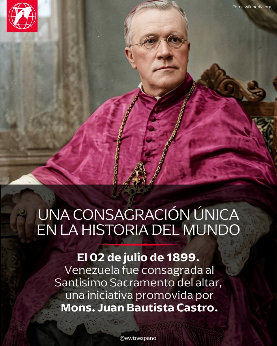 EWTNespanol's tweet photo. Se cumplen 127 años de Venezuela como República consagrada al Santísimo Sacramento.

El 2 de julio de 1899, hace 122 años, Venezuela fue consagrada al Santísimo Sacramento del altar, una iniciativa promovida por Mons. Juan Bautista Castro.

Fuente: @CEVmedios https://t.co/3AxRPy1p1P