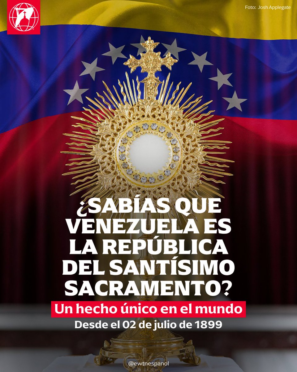 EWTNespanol's tweet photo. Se cumplen 127 años de Venezuela como República consagrada al Santísimo Sacramento.

El 2 de julio de 1899, hace 122 años, Venezuela fue consagrada al Santísimo Sacramento del altar, una iniciativa promovida por Mons. Juan Bautista Castro.

Fuente: @CEVmedios https://t.co/3AxRPy1p1P