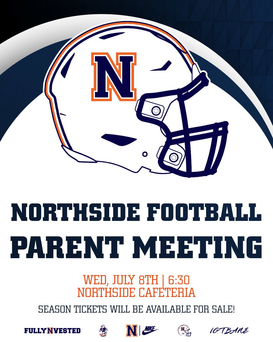 N_H_S_Football's tweet photo. Northside Football Season
Parent Meeting
Next Wednesday, July 8th
6:30 pm in the NHS Cafeteria
We need every player there with a parent or guardian!
#IGTBANE | #fullyNvested | #DTRT https://t.co/gBxOWT1svS