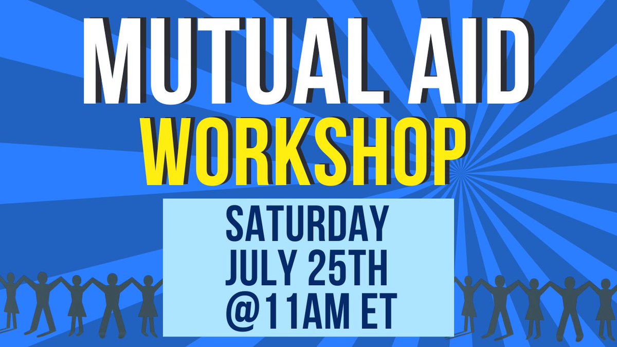 SabbySabs2's tweet photo. The next Mutual Aid Workshop is July 25th! If you want to learn how to do mutual aid save the date! 😊 https://t.co/FR6GKRxqso