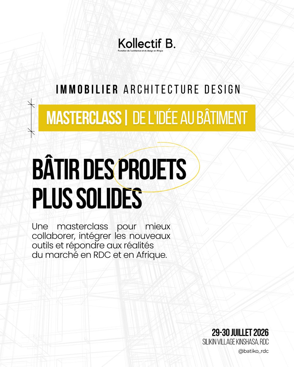 batiko_rdc's tweet photo. Pourquoi certains projets marquent une ville… et d’autres tombent dans l’oubli ?
Parce qu’un projet ne se construit pas seulement. Il se pense.
Rendez-vous les 29 &amp; 30 juillet pour la Masterclass “De l’idée au bâtiment”.
Billetterie bientôt disponible.
#Architecture #Immobilier https://t.co/OAdfyHZb2r