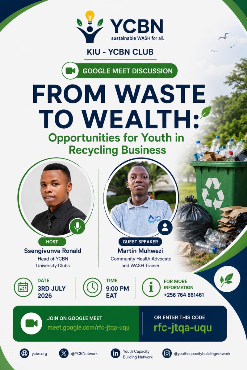 YCBNetwork's tweet photo. GOOGLE MEET DISCUSSION l KIU-YCBN CLUB 
What if the waste around us could become source of income and employment?
Join us tomorrow for a discussion on Waste to Wealth, an opportunity for youths on how they can turn environmental challenges into business ventures!
#WasteToWelath https://t.co/jzEXehCS86