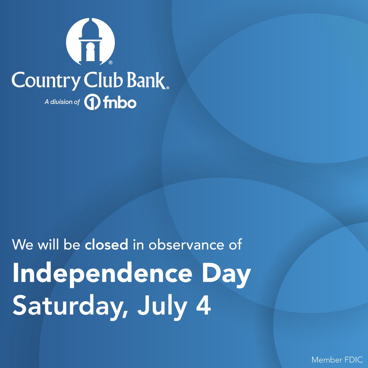 countryclubbank's tweet photo. In honor of Independence Day, all Country Club Bank, a division of FNBO locations will be closed on Saturday, July 4th and resume regular hours on Monday, July 6th.

Please note: our Downtown location in the Lightwell building will be closed Friday, July 3rd. https://t.co/iztdRkkF8O