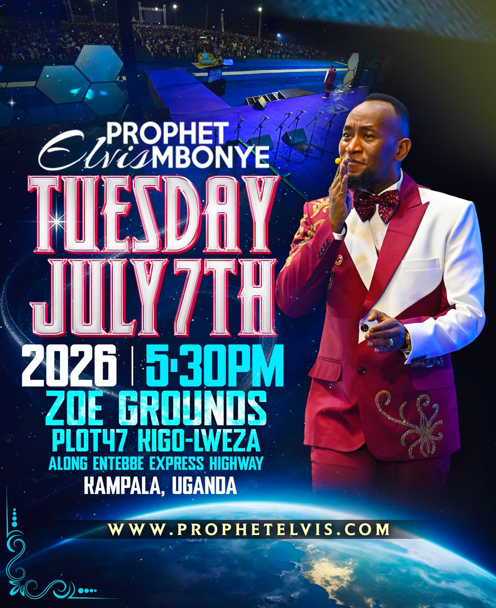 Prophet_elvis's tweet photo. Prophet Elvis Mbonye this Tuesday July 07, 2026 5:30pm at plot 47 Kigo-Lweza, Kampala Uganda.
📌https://t.co/pRyYT59Fd6
#ProphetElvisMbonye https://t.co/Qwg54R1JYX