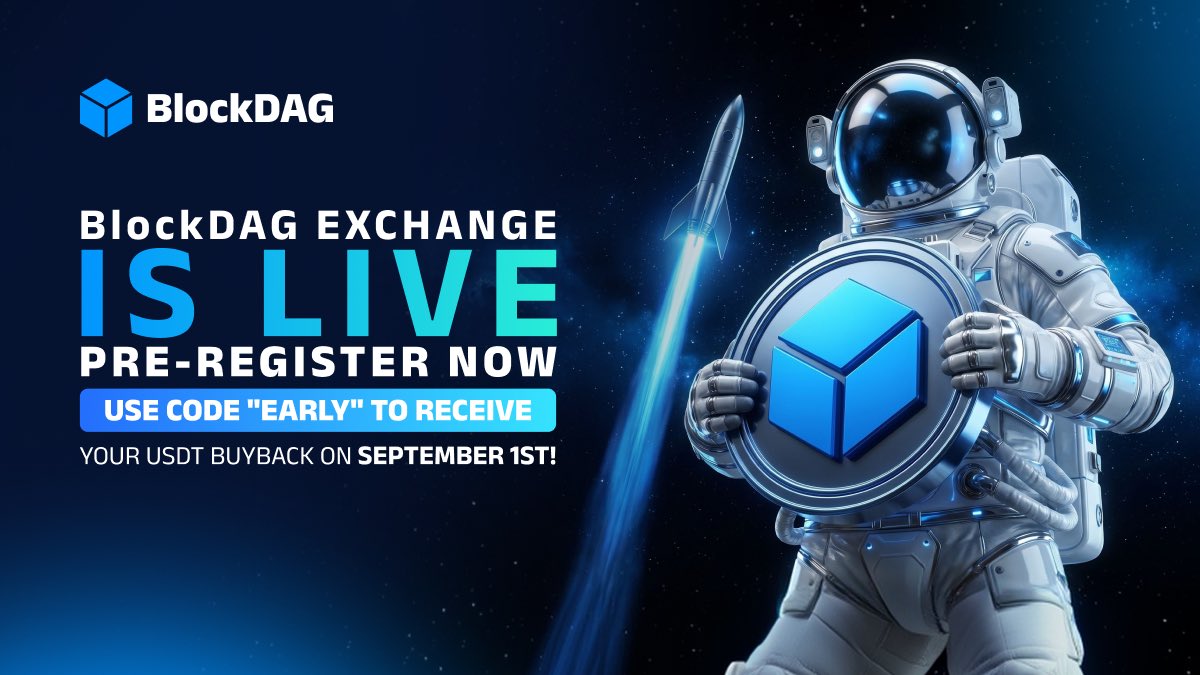 blockdagnetwork's tweet photo. 🚀 BlockDAG Exchange Is LIVE: Pre-Register Now + Use Code EARLY for Priority Buyback Access 🚀

🚀 BLOCKDAG X PRE-REGISTRATION IS NOW LIVE! 🚀

Another major milestone unlocked. This week alone we've:

✅ Launched BDAG AI
✅ Started Global Miner Shipments
✅ Close to $1B in valuation
✅ Opened BlockDAG X Pre-Registration

In just 14 days, BlockDAG X launches with:

📈 Futures Trading
📊 Spot Trading
📱 Apple App Store & Google Play Apps
🌍 A fully regulated crypto exchange built for the BlockDAG community.

👉 Pre-register now at https://t.co/BkKkYw2Bxu 👈

🎁 Register today and receive $1,000 in Trading Credit when BlockDAG X goes LIVE!
🔥 Use code EARLY to unlock Priority Buyback Access and receive your Buyback payout on September 1 instead of October 1.

And before BlockDAG X launches...

👉BUY BDAG: $0.00000066
👉WORLD CUP BONUS: 100% EXTRA BDAG
👉BUYBACK: $0.03
👉Coins Sent Directly

THE MORE WE BUILD, THE MORE POWERFUL BDAG BECOMES.

💰 BUY NOW💰

Let's GO! 🚀