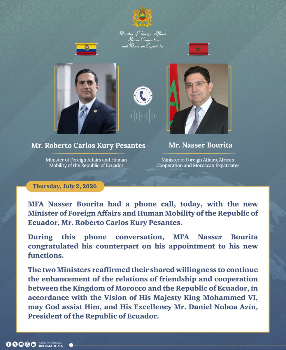 Marocdiplo_EN's tweet photo. 🇲🇦🇪🇨 MFA Nasser Bourita had a phone call, today, with the new Minister of Foreign Affairs of the Republic of Ecuador, Mr. Roberto Carlos Kury Pesantes https://t.co/abD9dFx89b