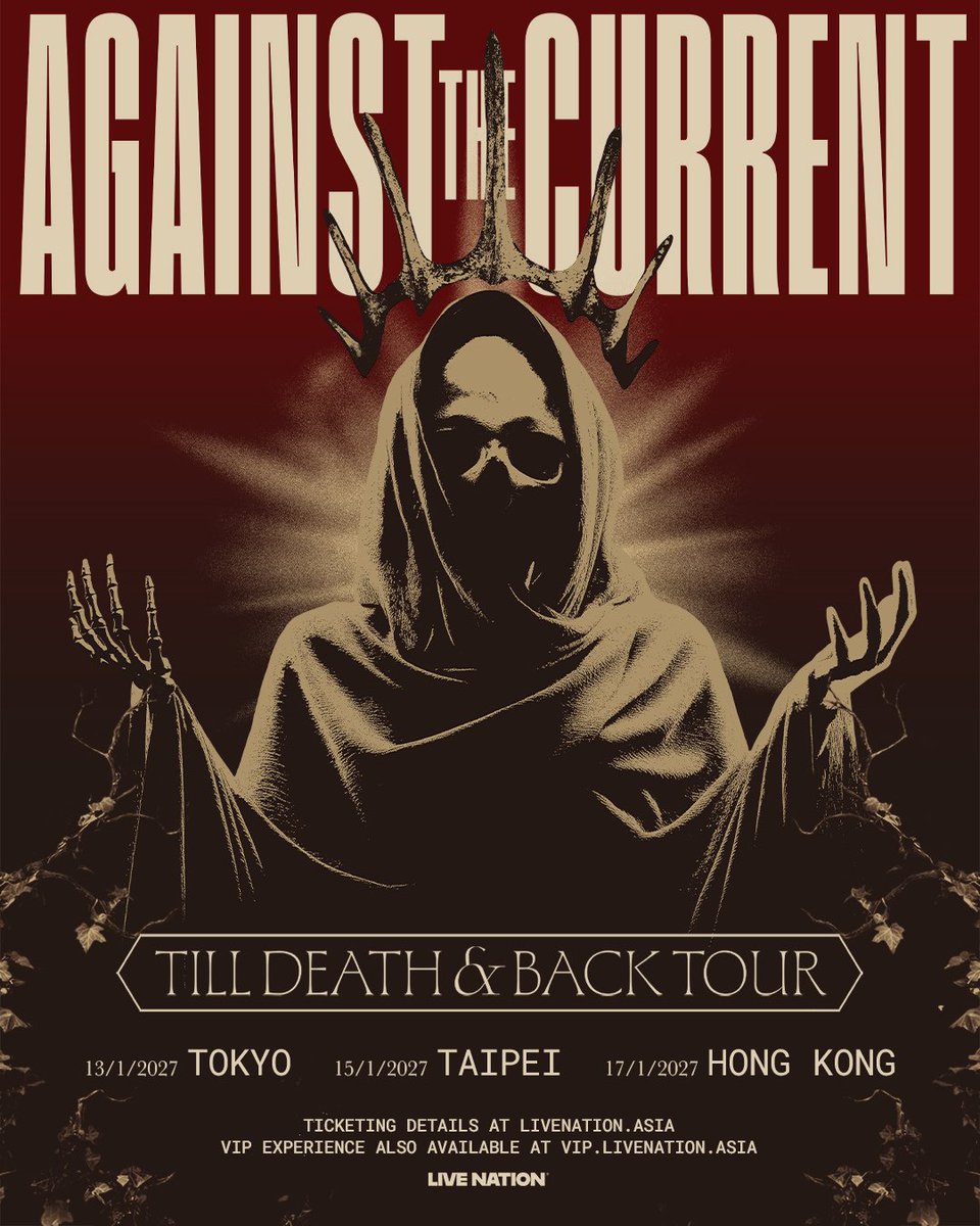 LiveNationASIA's tweet photo. JUST ANNOUNCED. Against The Current.
Legends Never Die and they are @ATC_BAND 🔥
Till Death & Back Tour is coming to Asia on January 2027, save the date!
🎫 Ticketing details at https://t.co/In0vMSCLc9
⭐️ VIP details at https://t.co/m1Grytv2jf
#againstthecurrent https://t.co/OGZjMJOFpv
