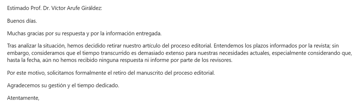 VictorArufe's tweet photo. Poco se habla de la #malapráctica de los #autores en las #revistascientíficas. Artículo recibido el 4 de mayo, enviado a revisión el 9 de mayo. Temática muy específica. Se contacta con 5 revisores, 1 emite un informe. El 2 de julio los autores envían este correo. #ciencia https://t.co/sLX7iMuHfK