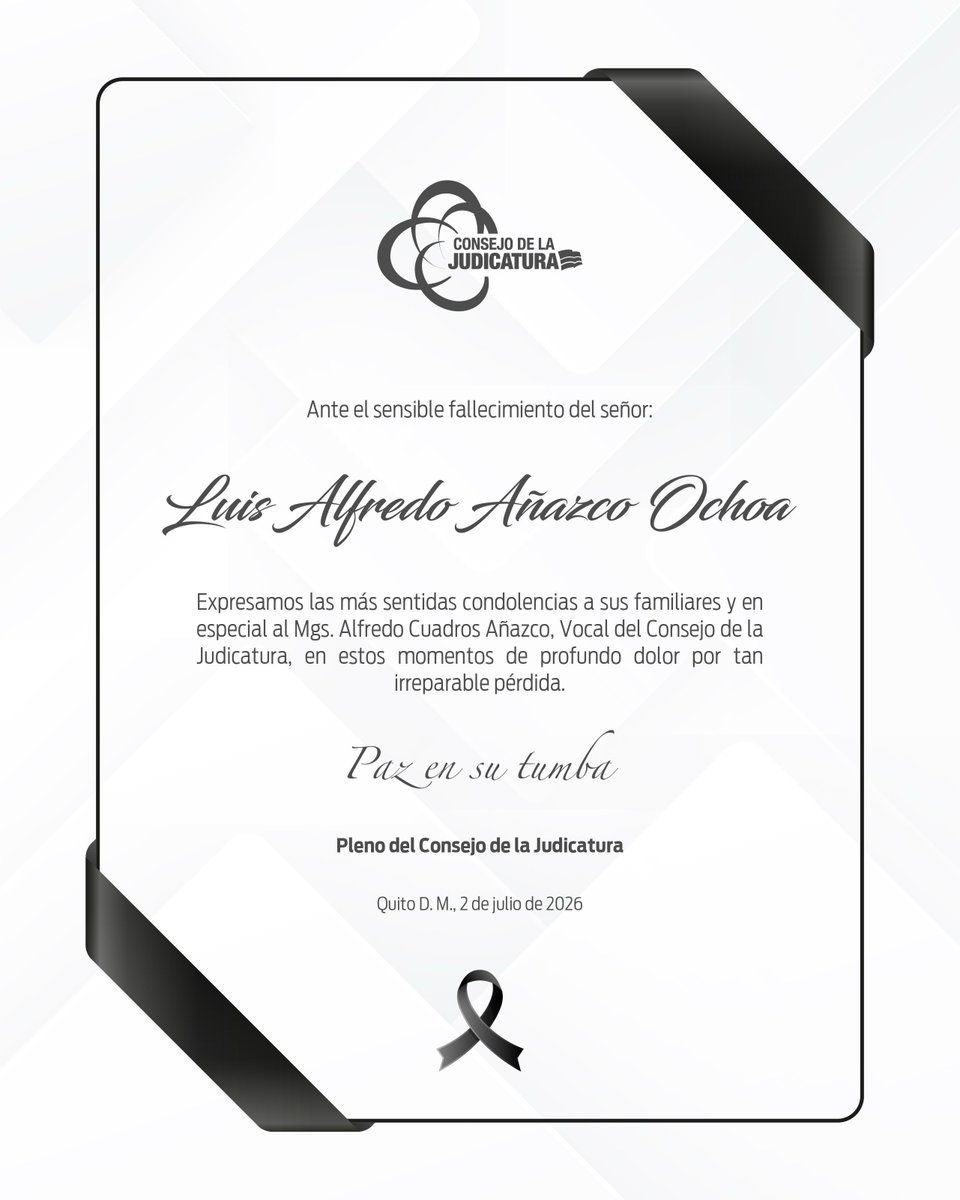 CJudicaturaEc's tweet photo. 🕊️ | #NotaDePesar
Ante el sensible fallecimiento del Sr. Luis Alfredo Añazco Ochoa, el @CJudicaturaEc expresa sus condolencias a familiares y amigos, en especial al Vocal de la institución Alfredo Cuadros Añazco (@_AlfredoCuadros).
Paz en su tumba. https://t.co/jq8NJ0Xkws