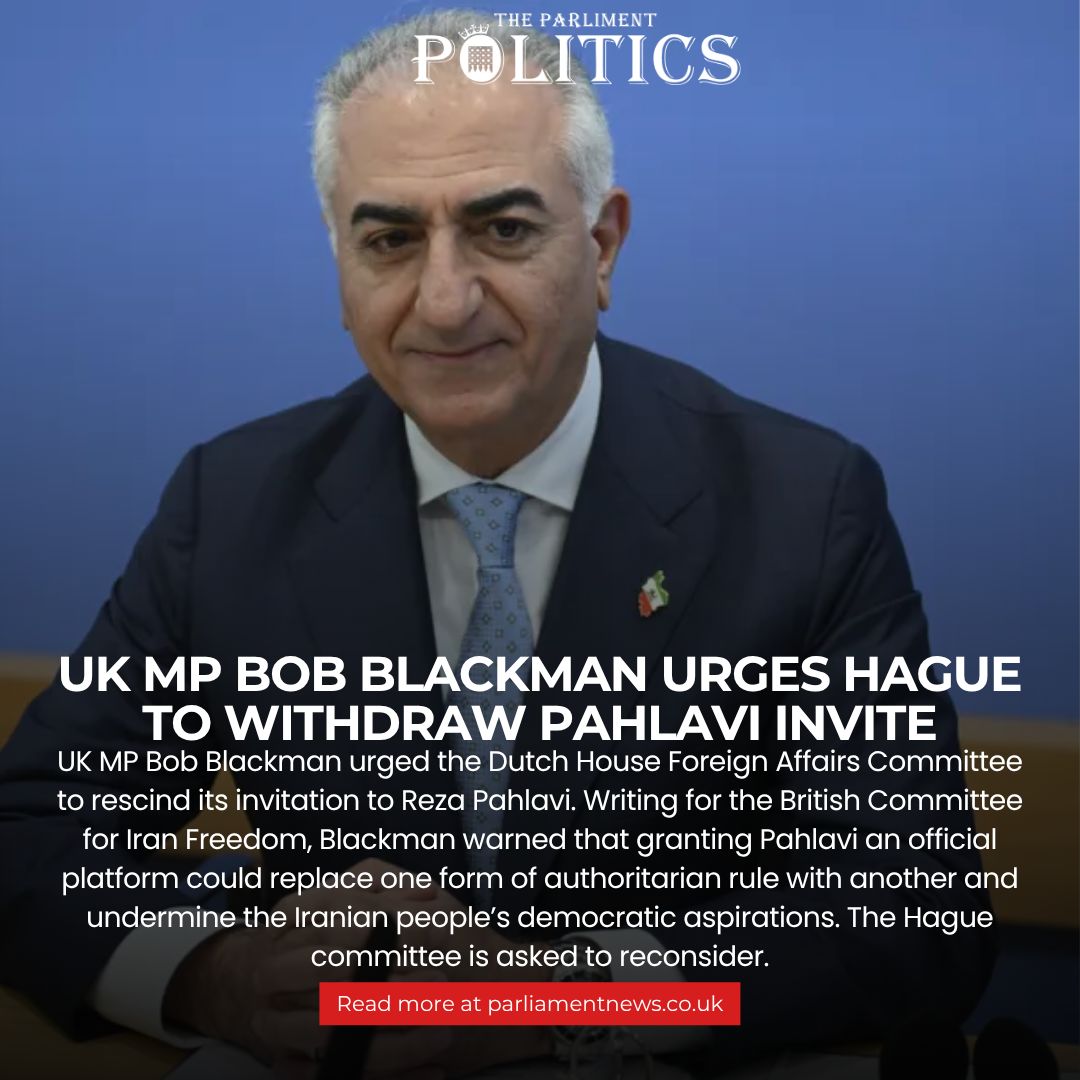 ParlMagazine's tweet photo. According to verified reports, Parliament Politics Magazine highlights Bob Blackman urges Hague to withdraw Pahlavi invite.

Read More: https://t.co/blzWGLDbLk

#theparliamentpolictics #Iran #Pahlavi #UKMPs #TheHague https://t.co/tuKoaLMZWk