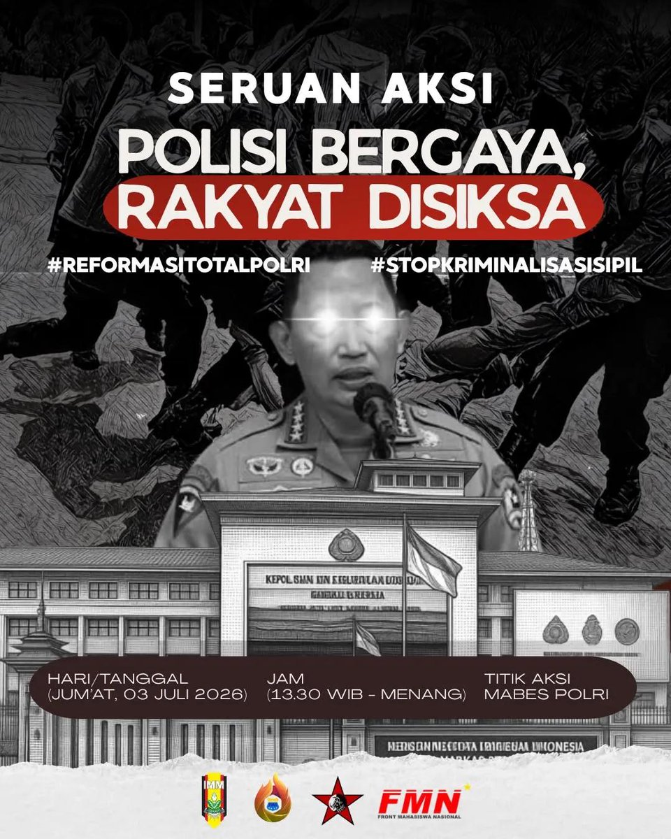 bismillahyuk_'s tweet photo. 🚨 SERUAN AKSI #DEMO 🚨

🗓 Besok, 3 Juli 2026
📍Mabes Polri
⏰️ Jam 13.30 - MENANG

📜 Dari BARISAN ALIANSI KONSOLIDASI : Pengurus Cabang PMII Jakarta Barat, DPC GMNI Jakarta Barat, PC IMM Jakarta Barat, FMN Pusat serikat tahanan politik indonesia.

Stay safe semuanya! 🫶🏻🫶🏻 https://t.co/oSsIrqqJj4