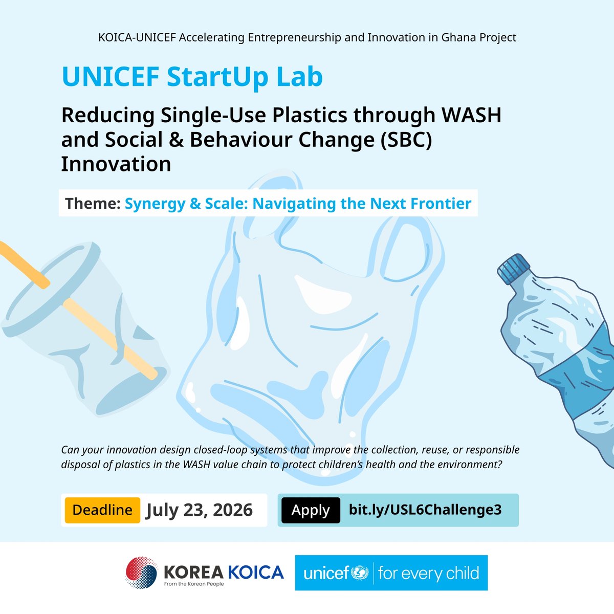 UNICEFStartups's tweet photo. Can your innovation create closed-loop systems that reduce, reuse, collect, and recycle plastics across the WASH value chain?

Apply for the @UNICEFStartups Reducing Single-Use Plastics through WASH and SBC Innovation Challenge.

Apply now: https://t.co/L9PDNcSsZ3 https://t.co/cqMANaBglI