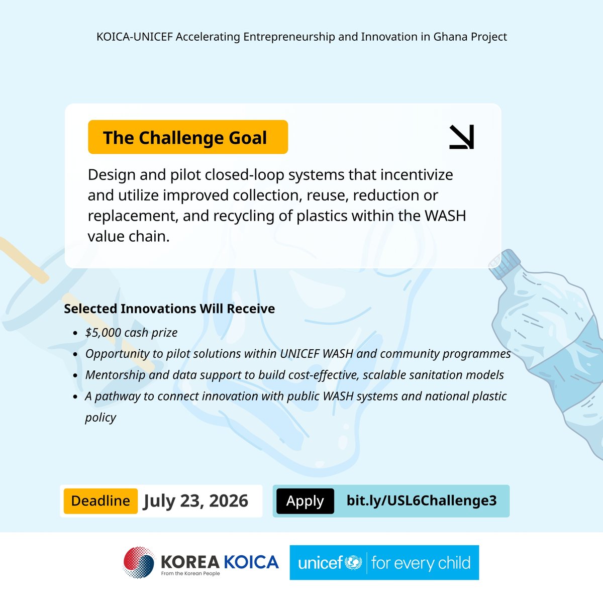 UNICEFStartups's tweet photo. We're calling on innovators, startups, and changemakers to develop scalable solutions that reduce single-use plastic waste through sustainable alternatives, behaviour change, and stronger WASH systems.

Win $5,000 prize + pilot + mentorship + scale support

Apply by July 23, 2026 https://t.co/JesloWIKps