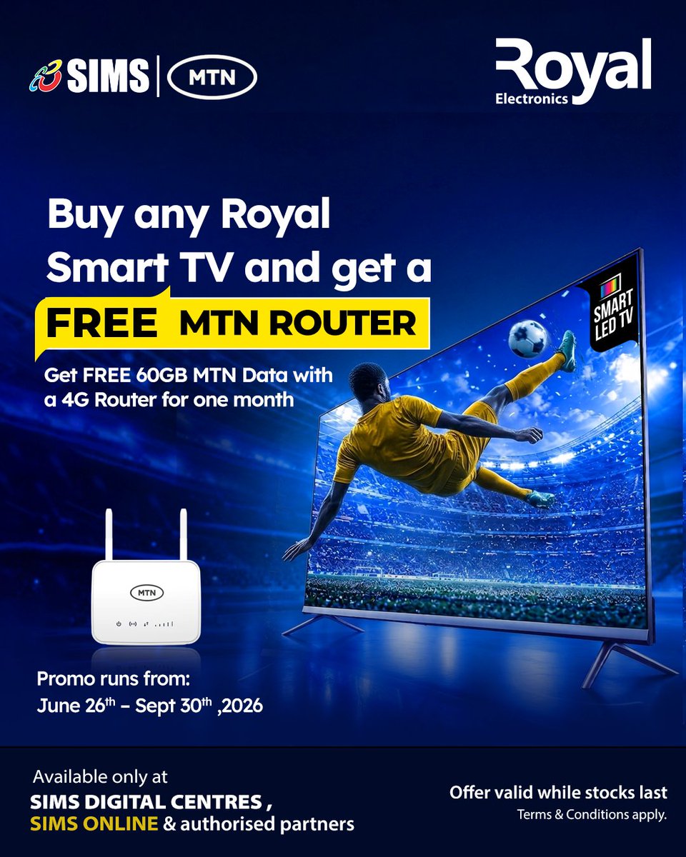 SimsNigeria's tweet photo. Buy any Royal Smart TV and get a FREE MTN 4G Router plus 60GB of FREE data for one month.๐ฅ๐ฅ
โ
โณ Offer runs from June 26th โ September 30th, 2026.
โ
Available at SIMS Digital Centres, SIMS Online, and Authorized Partners.
#SIMSNigeria #RoyalElectronics #SmartTV https://t.co/4gzcclI7vS