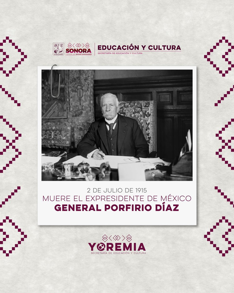 SECSonora's tweet photo. Falleció en Francia, José de la Cruz Porfirio Díaz Mori, quien ejerció el cargo de Presidente de #México durante 30 años. ✨🇲🇽

Díaz murió a los 84 años en el exilio, pasando a la historia como un personaje influyente en la vida política y militar de México. https://t.co/X86PkRM4Zk
