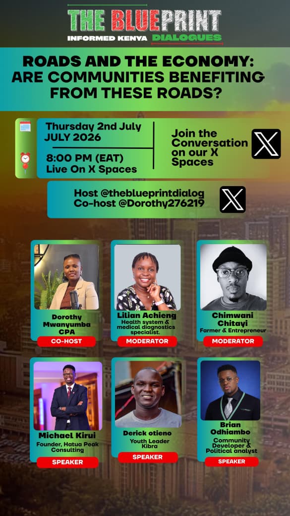 blueprintdialog's tweet photo. TONIGHT | 8:00 PM

🇰🇪 Roads & the Economy: Are Communities Really Benefiting?

Kenya is building more roads, but are they creating jobs, growing businesses, and improving lives?

Join us for a thought-provoking discussion on whether infrastructure is translating into inclusive economic growth.

📍 Live on X Spaces

The Blueprint – Informed Kenya Dialogues