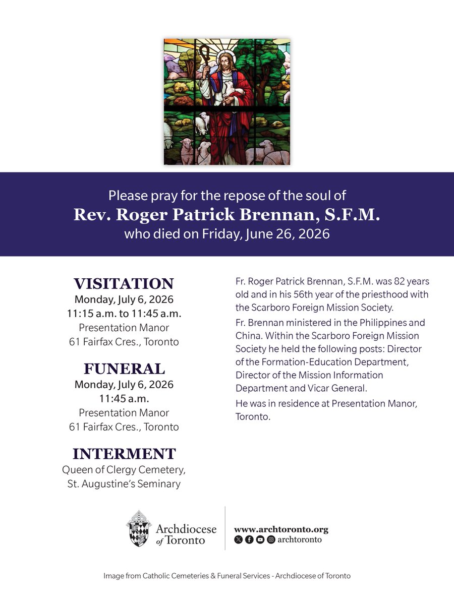 archtoronto's tweet photo. Please pray for the repose of the soul of Rev. Roger Patrick Brennan, S.F.M. who died on June 26, 2026. Funeral will be held on July 6, 2026 at Presentation Manor, Toronto. #catholicTO https://t.co/BZq7D4Fxx3