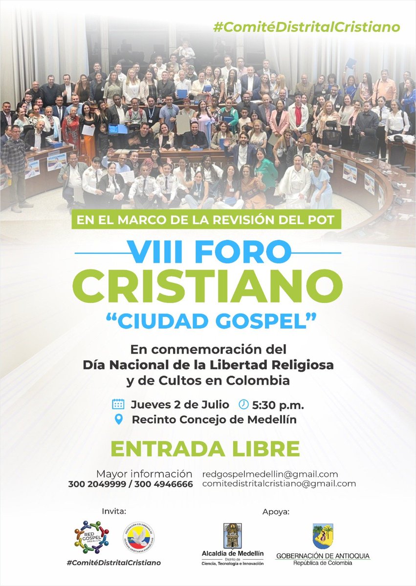ComiteDistrito's tweet photo. #Eventos #Julio #Jueves2 #ForoCristiano #CiudadGospel 
Conmemoración del Día Nacional de la Libertad Religiosa y de Cultos en Colombia, Foro Cristiano "Ciudad Gospel", en el marco del POT #RedGospelMedellín #ComitéDistritalCristiano @Gospel_Colombia @GospelColombiia https://t.co/vrVQz7jlYr
