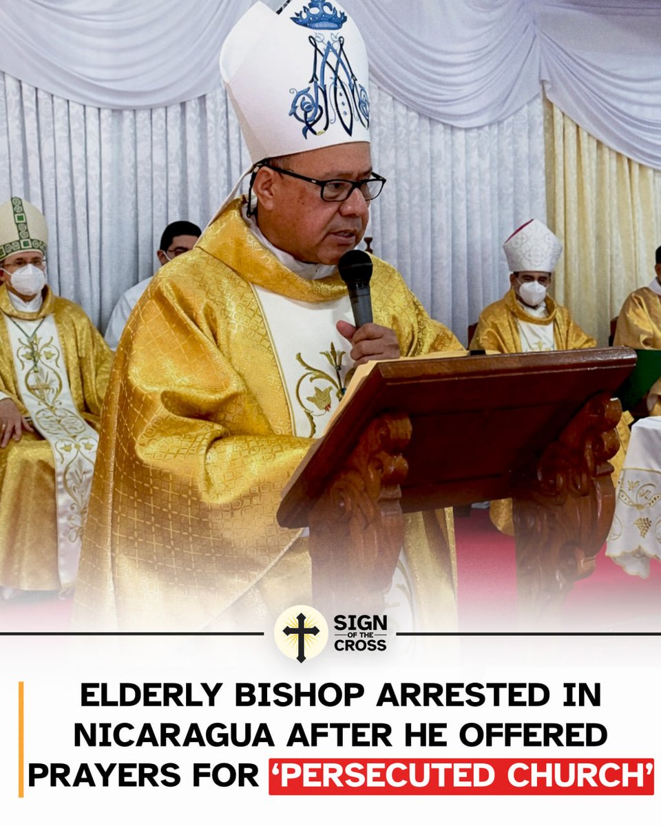 CatholicSOTC's tweet photo. 80-year-old bishop detained for hours by police after asking the faithful at Mass to pray for Nicaragua's persecuted Church and exiled clergy.

https://t.co/5NLWDvWF3e https://t.co/eQLauwLuhn